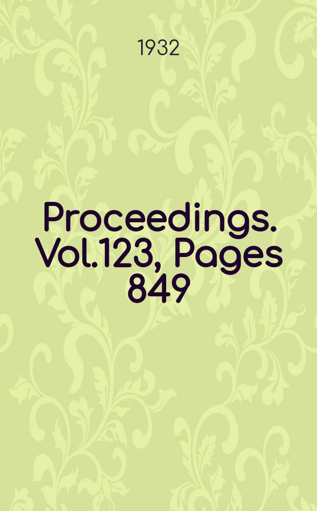 Proceedings. Vol.123, Pages 849