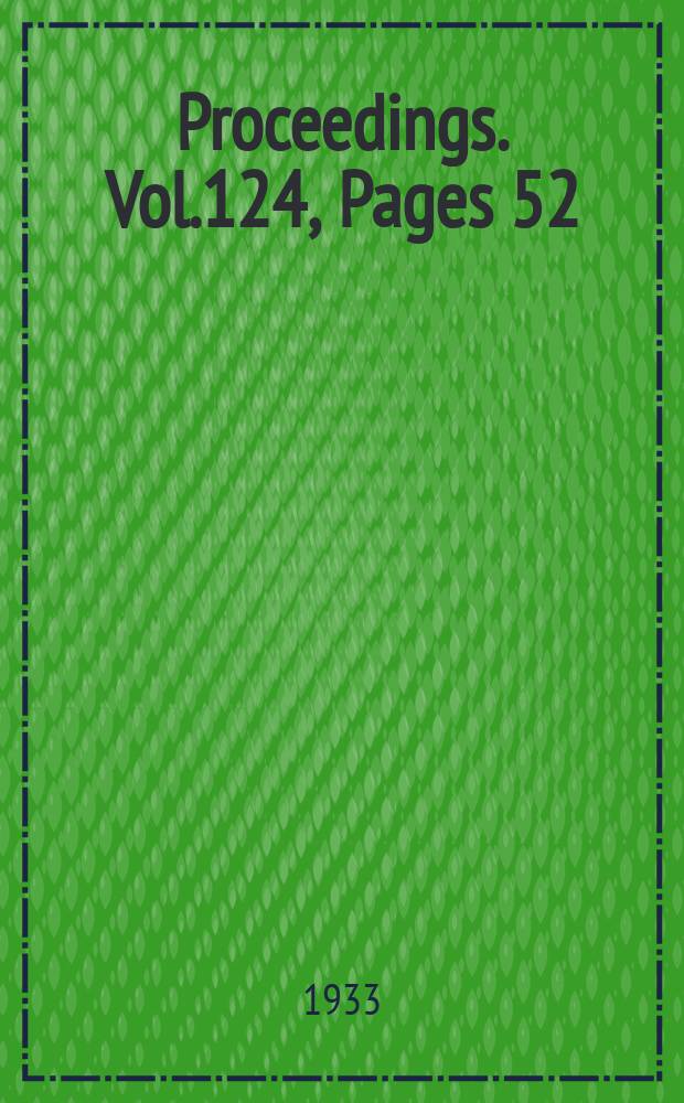 Proceedings. Vol.124, Pages 52