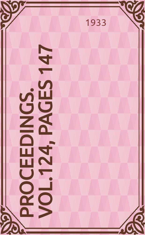 Proceedings. Vol.124, Pages 147