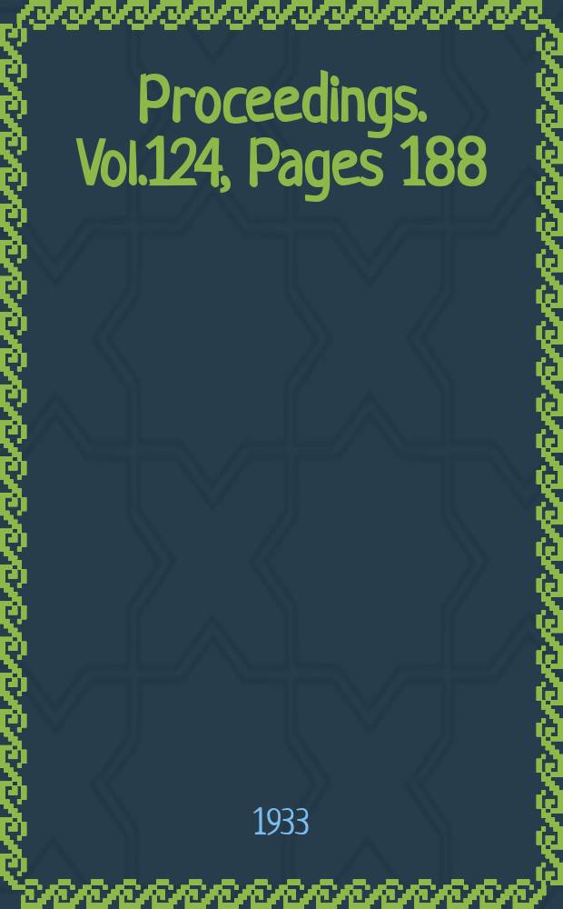 Proceedings. Vol.124, Pages 188