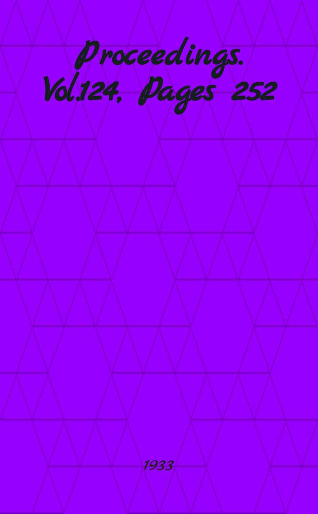 Proceedings. Vol.124, Pages 252