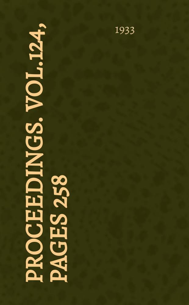 Proceedings. Vol.124, Pages 258