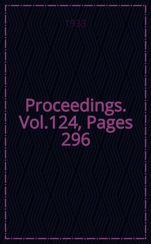 Proceedings. Vol.124, Pages 296