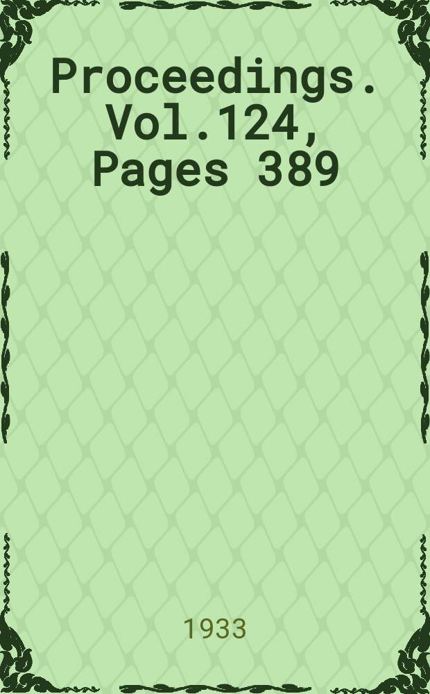 Proceedings. Vol.124, Pages 389