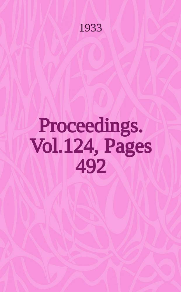 Proceedings. Vol.124, Pages 492