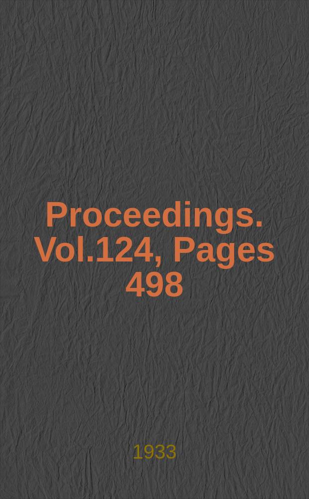 Proceedings. Vol.124, Pages 498