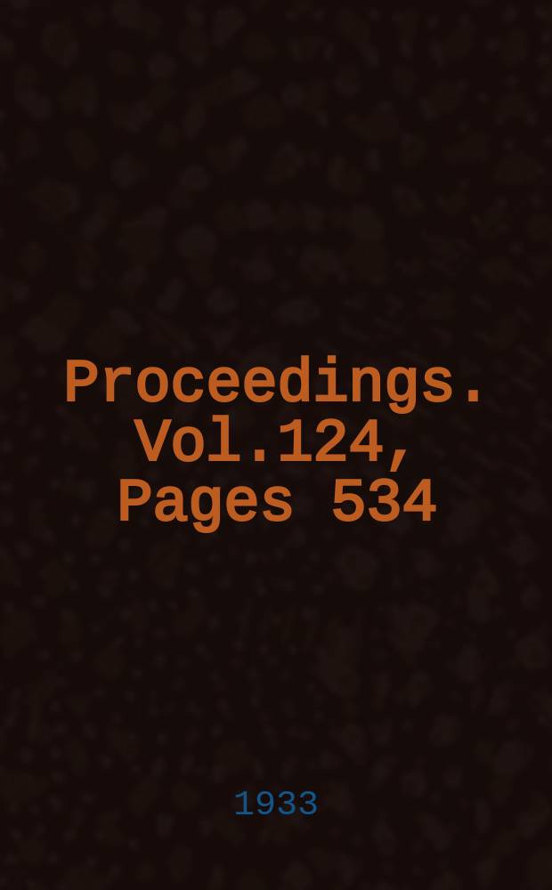 Proceedings. Vol.124, Pages 534