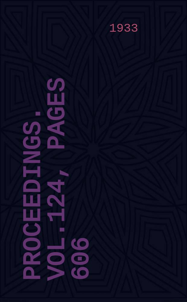 Proceedings. Vol.124, Pages 606