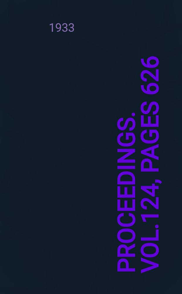 Proceedings. Vol.124, Pages 626