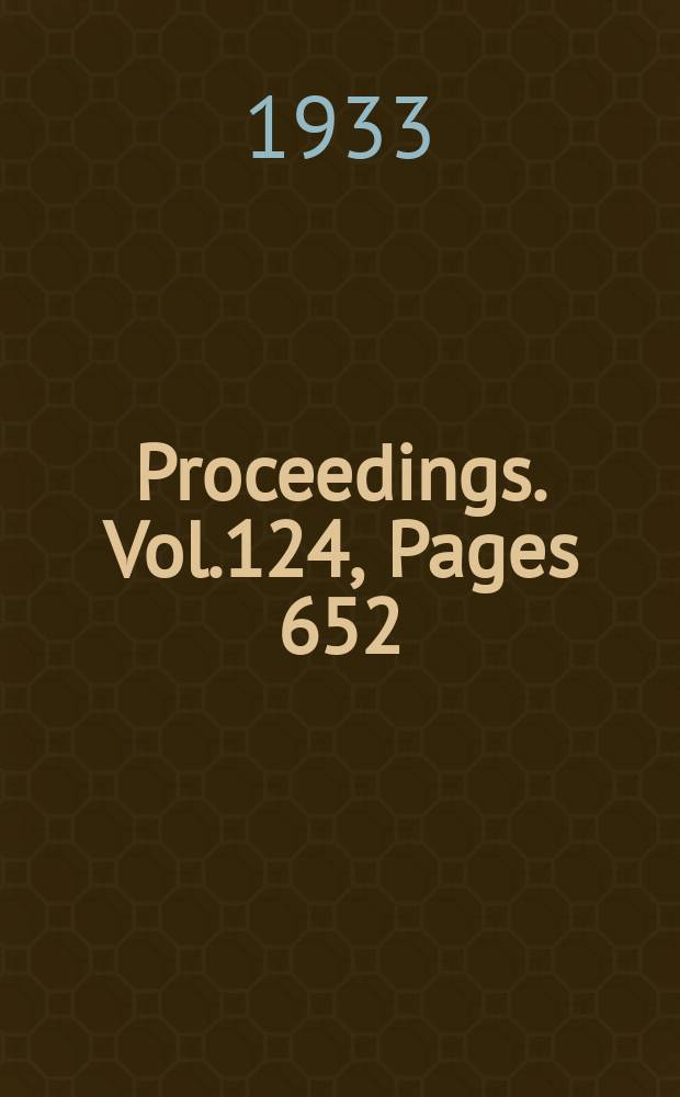 Proceedings. Vol.124, Pages 652