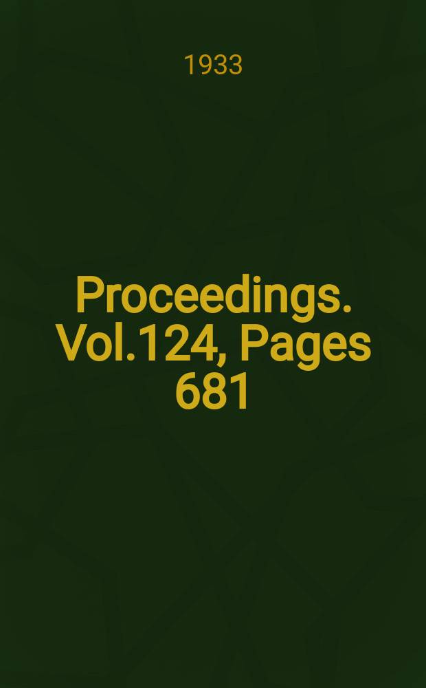 Proceedings. Vol.124, Pages 681