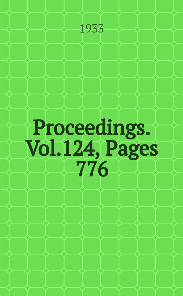 Proceedings. Vol.124, Pages 776