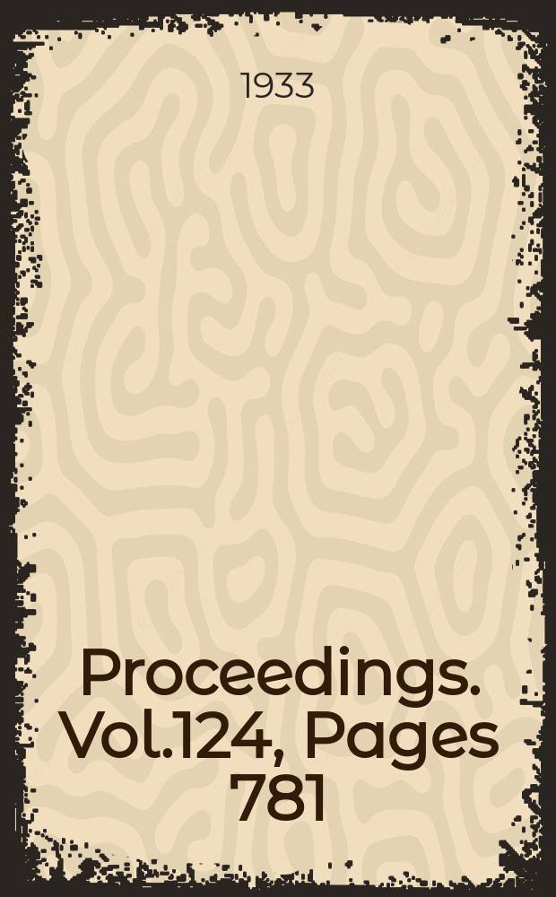 Proceedings. Vol.124, Pages 781