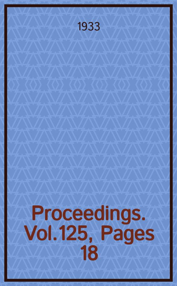Proceedings. Vol.125, Pages 18