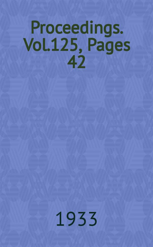 Proceedings. Vol.125, Pages 42