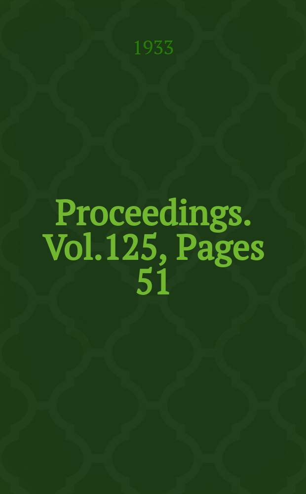 Proceedings. Vol.125, Pages 51