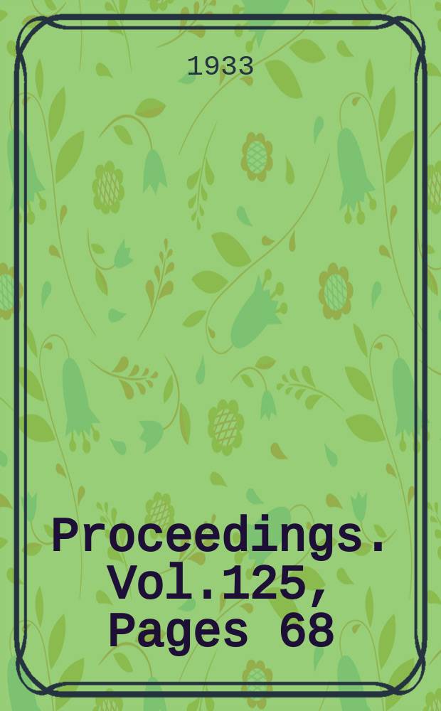 Proceedings. Vol.125, Pages 68