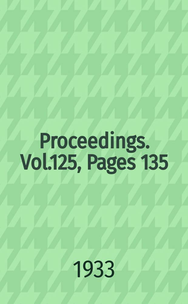 Proceedings. Vol.125, Pages 135