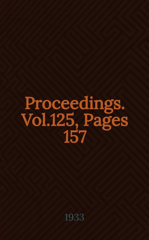 Proceedings. Vol.125, Pages 157