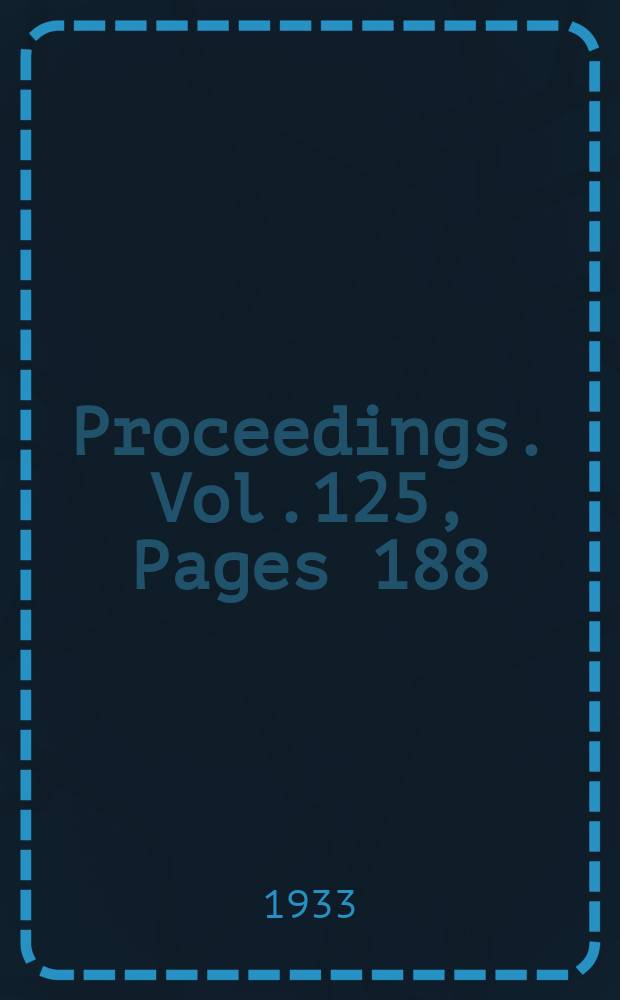 Proceedings. Vol.125, Pages 188