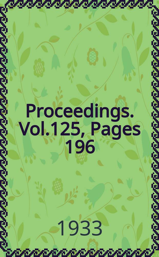 Proceedings. Vol.125, Pages 196