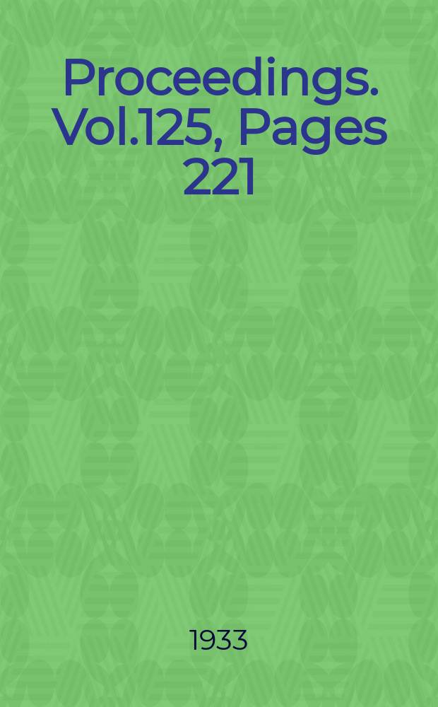 Proceedings. Vol.125, Pages 221