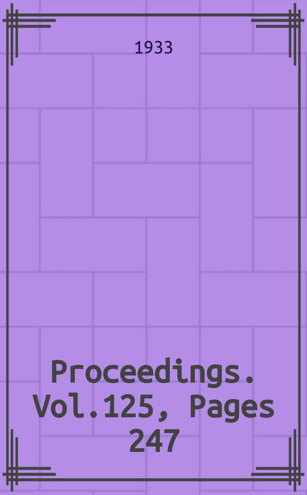 Proceedings. Vol.125, Pages 247