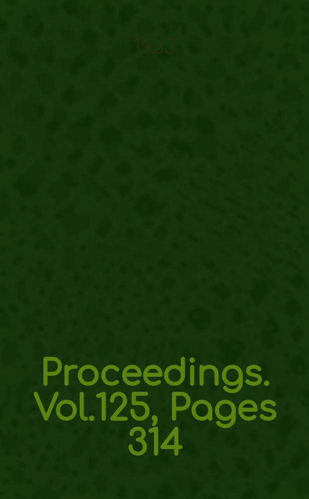 Proceedings. Vol.125, Pages 314