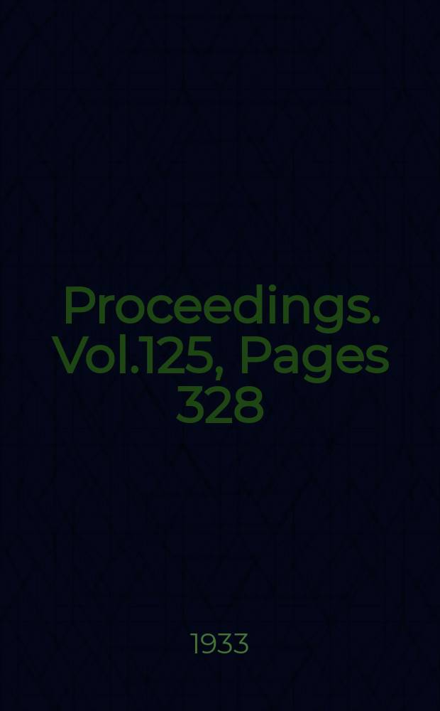 Proceedings. Vol.125, Pages 328