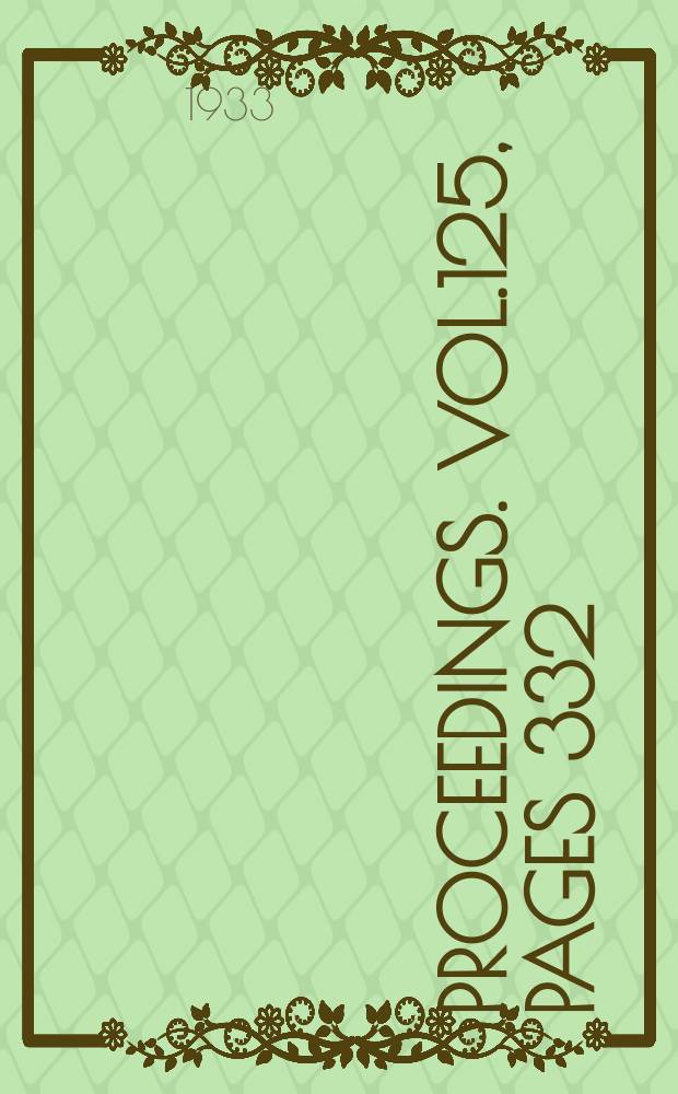 Proceedings. Vol.125, Pages 332