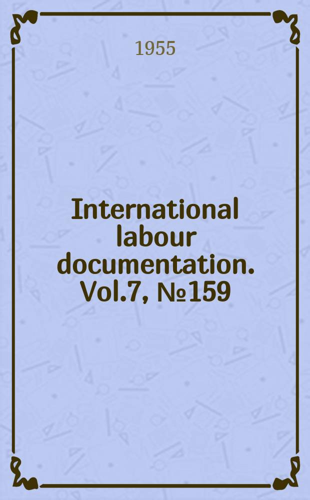 International labour documentation. Vol.7, №159