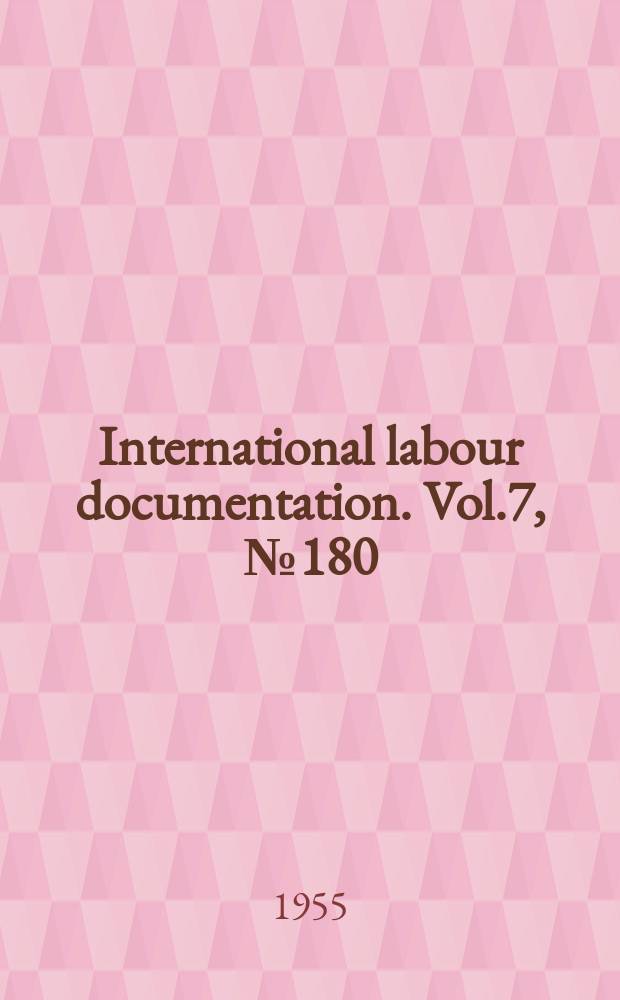 International labour documentation. Vol.7, №180