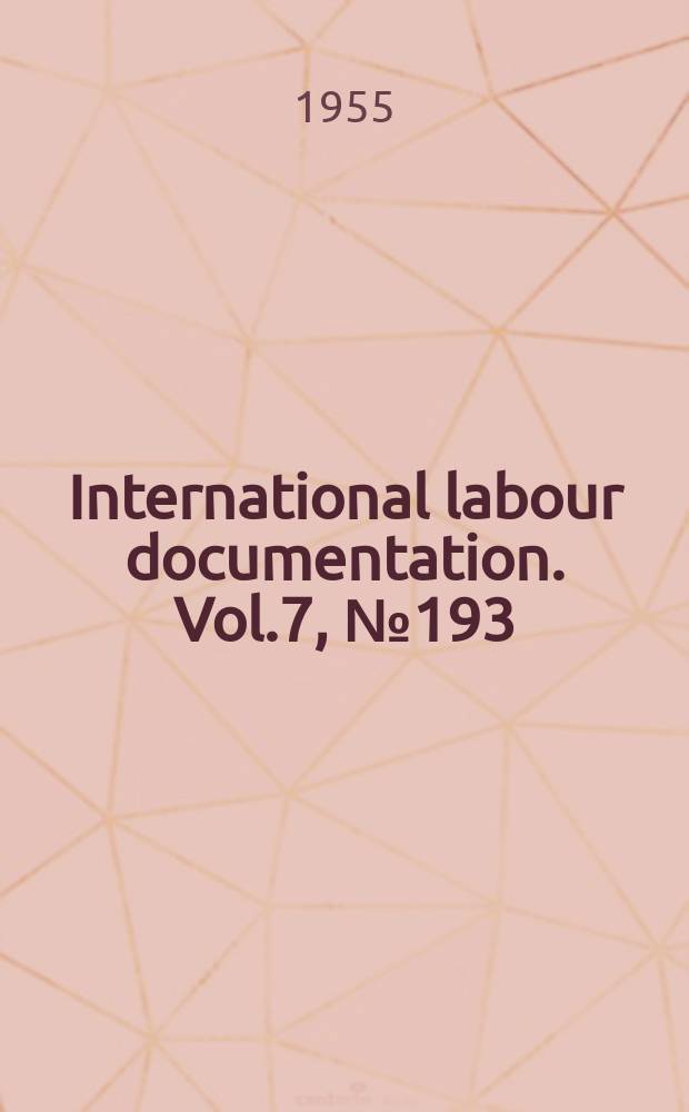 International labour documentation. Vol.7, №193