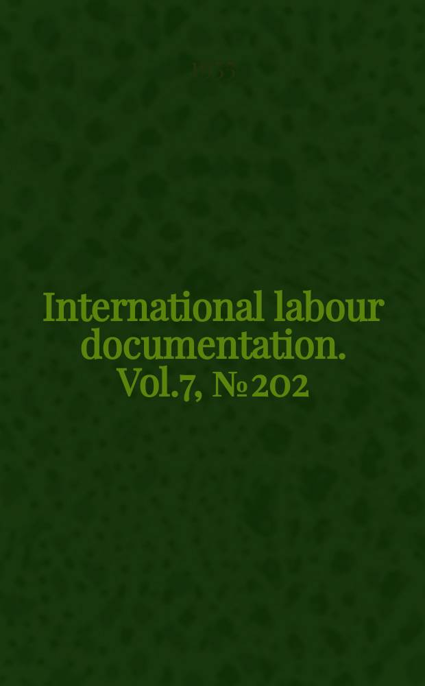 International labour documentation. Vol.7, №202