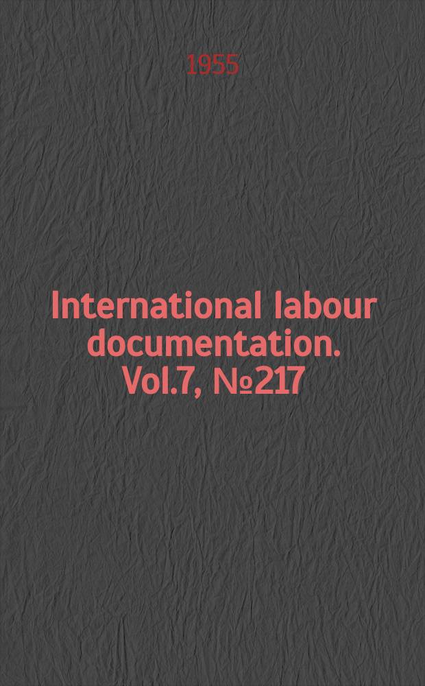 International labour documentation. Vol.7, №217
