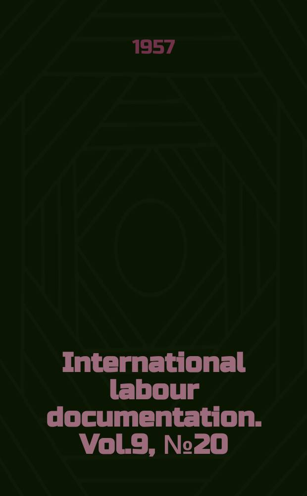 International labour documentation. Vol.9, №20