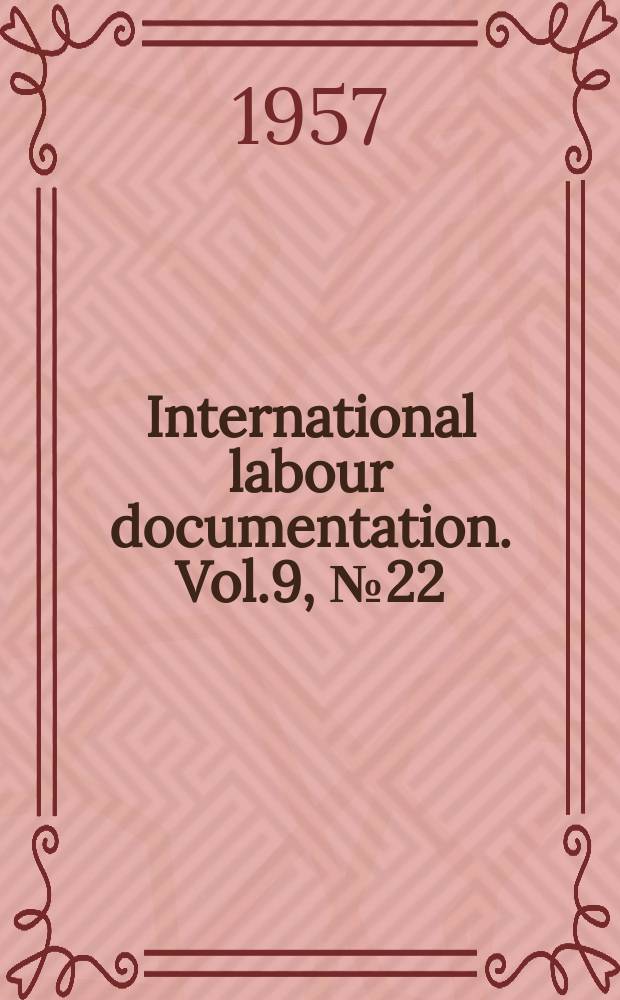 International labour documentation. Vol.9, №22
