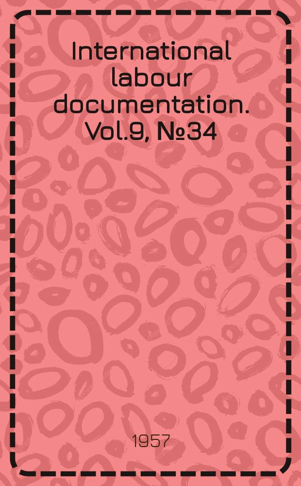 International labour documentation. Vol.9, №34