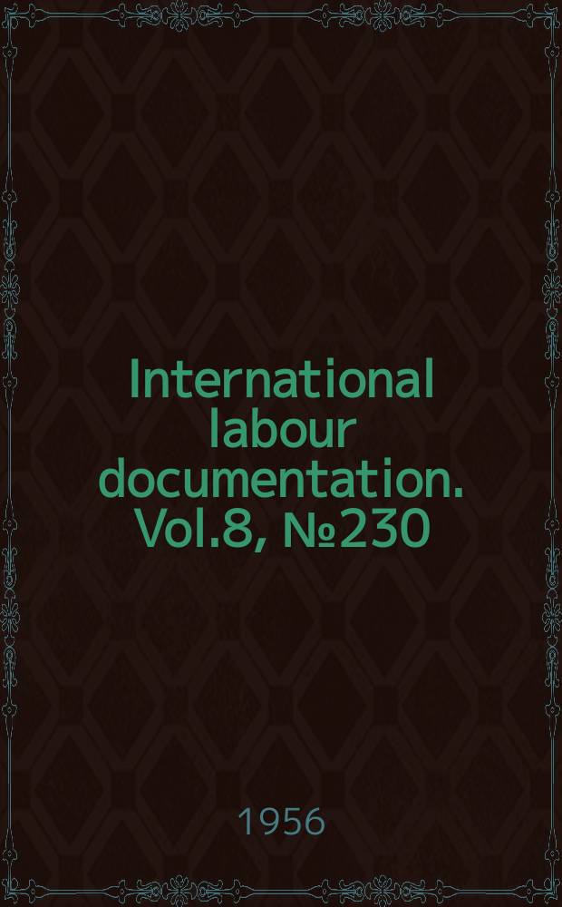 International labour documentation. Vol.8, №230