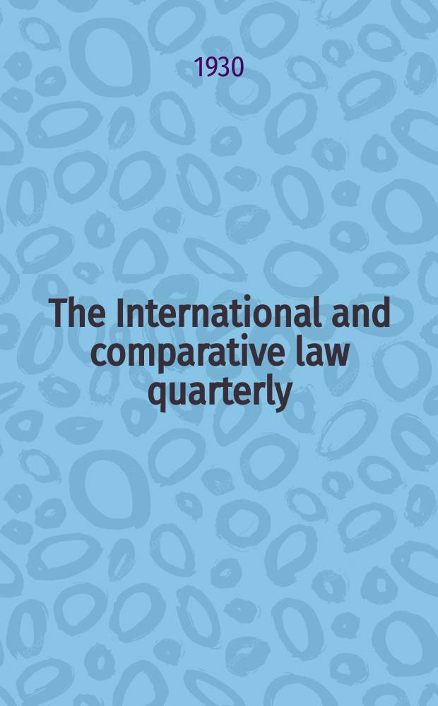 The International and comparative law quarterly : The journal of the Society of comparative legislation. 3 Ser. Vol.12, P.1