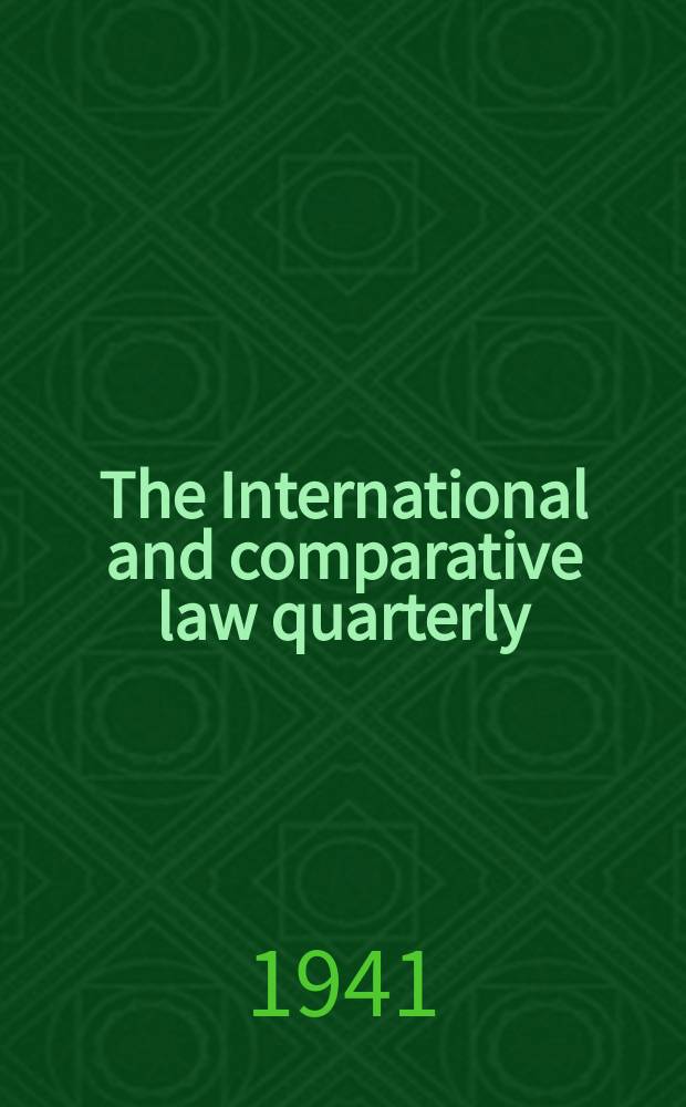 The International and comparative law quarterly : The journal of the Society of comparative legislation. 3 Ser. Vol.23, P.4