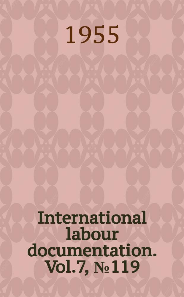 International labour documentation. Vol.7, №119
