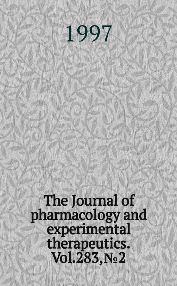 The Journal of pharmacology and experimental therapeutics. Vol.283, №2