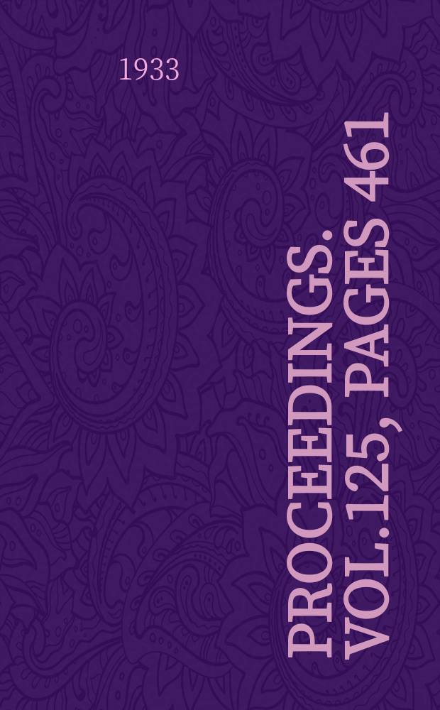Proceedings. Vol.125, Pages 461