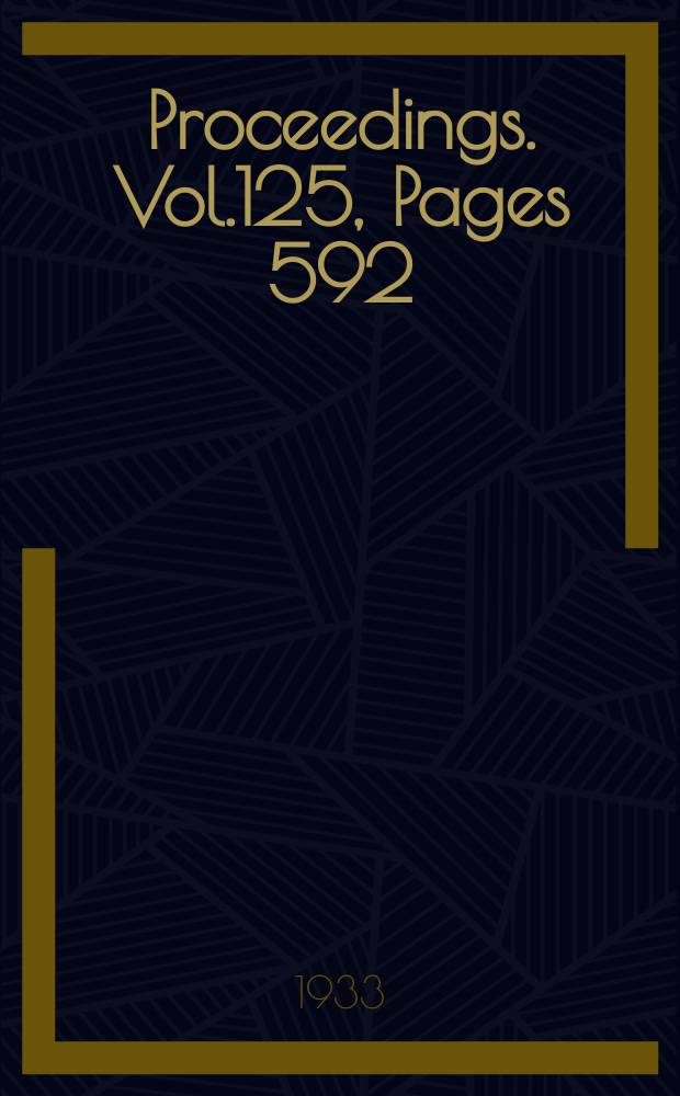 Proceedings. Vol.125, Pages 592