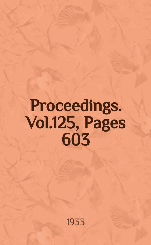 Proceedings. Vol.125, Pages 603