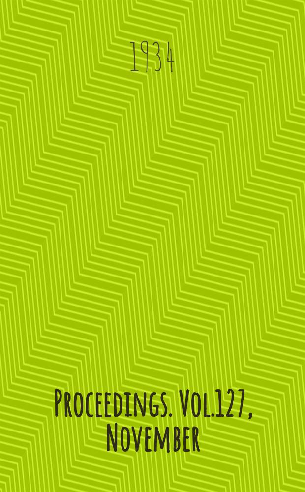 Proceedings. Vol.127, November
