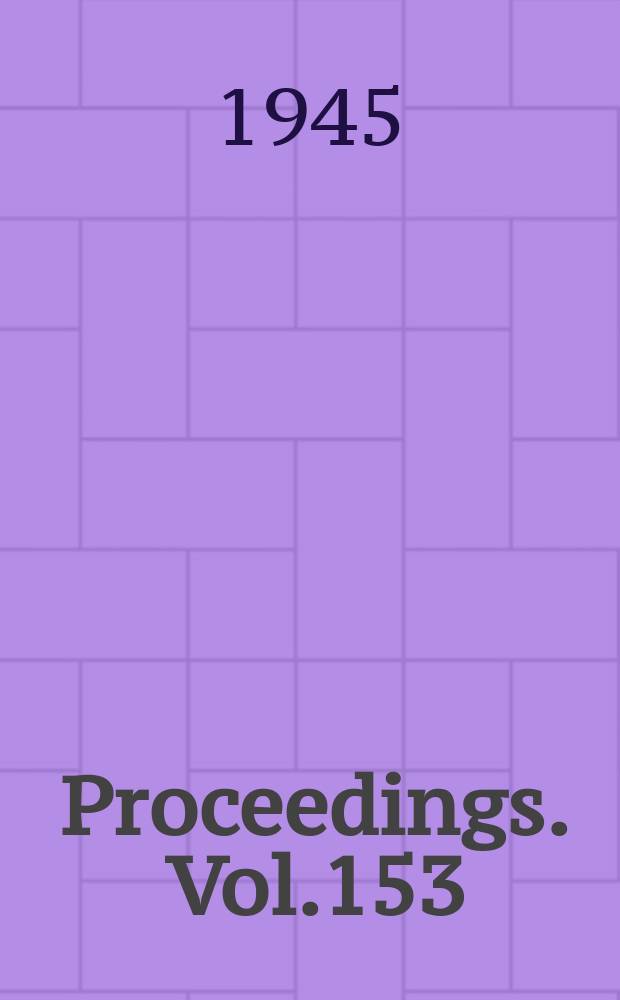 Proceedings. Vol.153(War emergency issue), №2