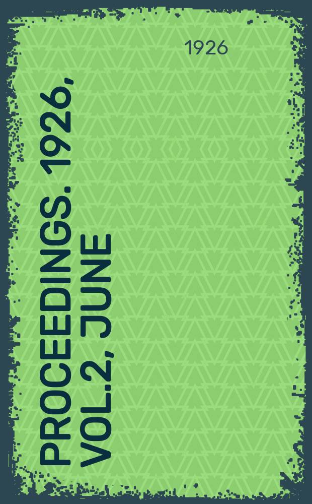 Proceedings. 1926, Vol.2, June
