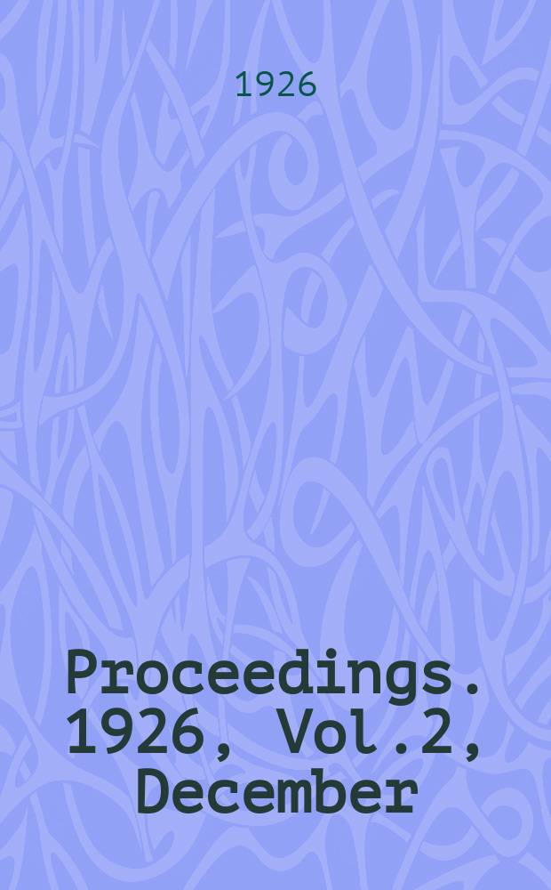 Proceedings. 1926, Vol.2, December